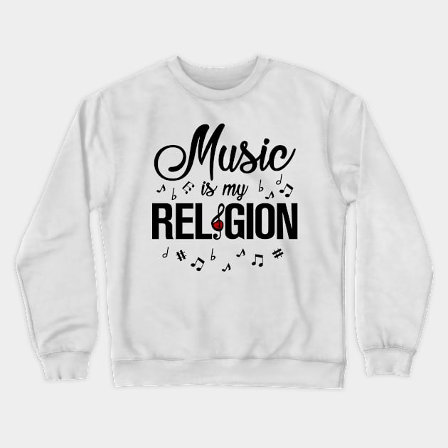 Music is my religion Crewneck Sweatshirt by KsuAnn